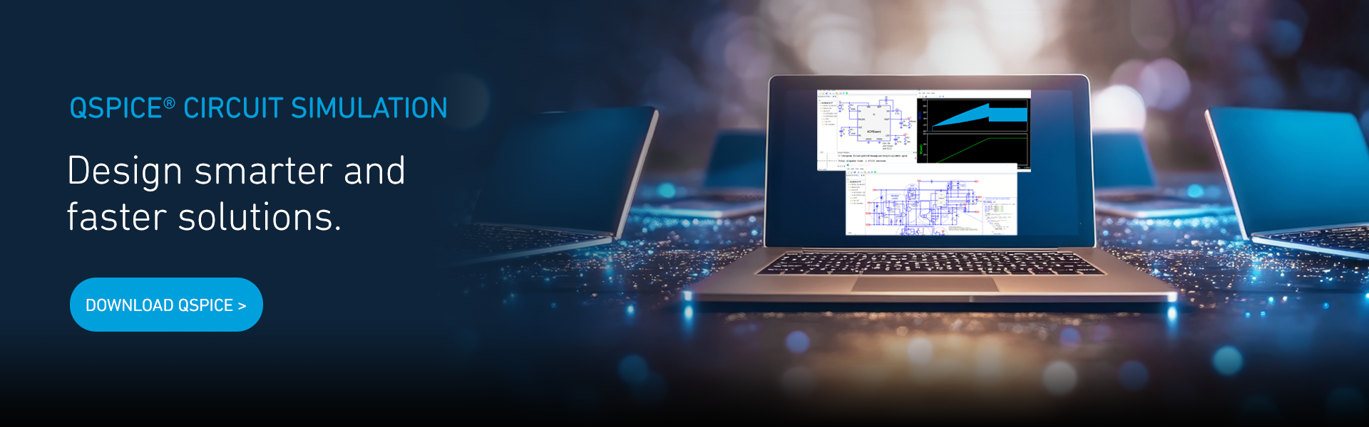 Qorvo - QSPICE CIRCUIT SIMULATION. Design smarter and faster solutions. 